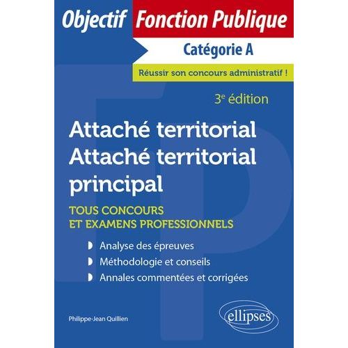 Attach Territorial, Attach Territorial Principal - Tous Concours Et Examens Professionnels, Catgorie A    Format Beau livre 
