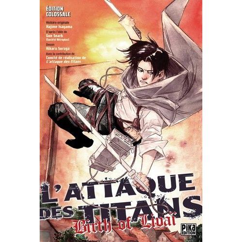Attaque Des Titans (L') - Birth Of Livai - Colossale   de ISAYAMA Hajime  Format Album 