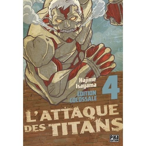 Attaque Des Titans (L') - Edition Colossale - Tome 4    Format Album 