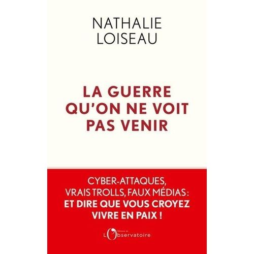 La Guerre Qu'on Ne Voit Pas Venir    Format Grand Format 