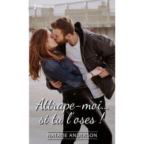 Attrape-Moi... Si Tu L'oses !  