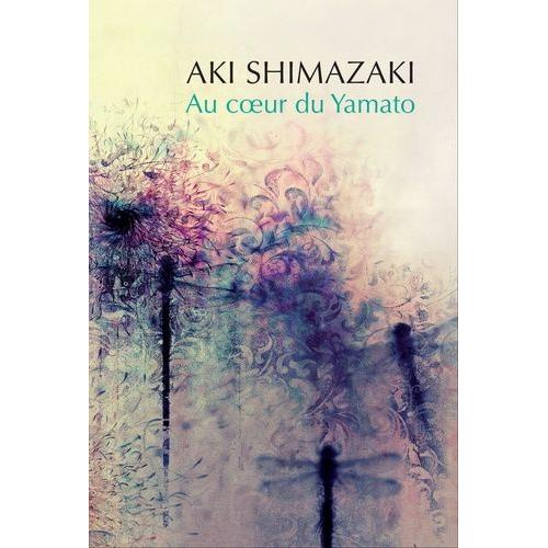 Au Coeur Du Yamato - Coffret En 5 Volumes : Mitsuba - Zakuro - Tonbo - Tsukushi - Yamabuki   de Shimazaki Aki  Format Poche 