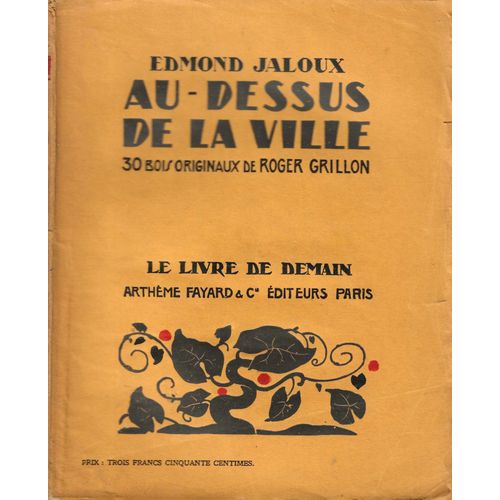 Au-Dessus De La Ville   de Edmond Jaloux 