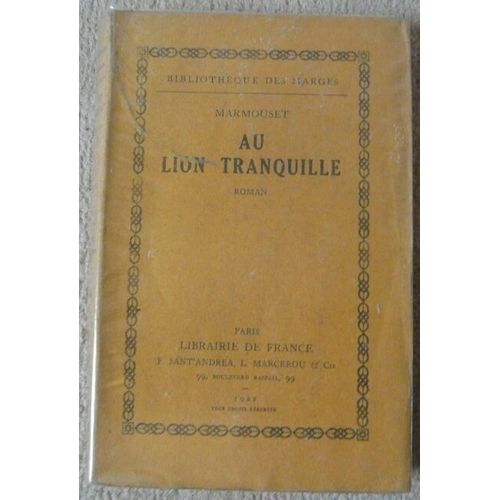 Au Lion Tranquille   de Marmouset  Format Broch 