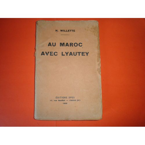 Au Maroc Avec Lyautey   de Will