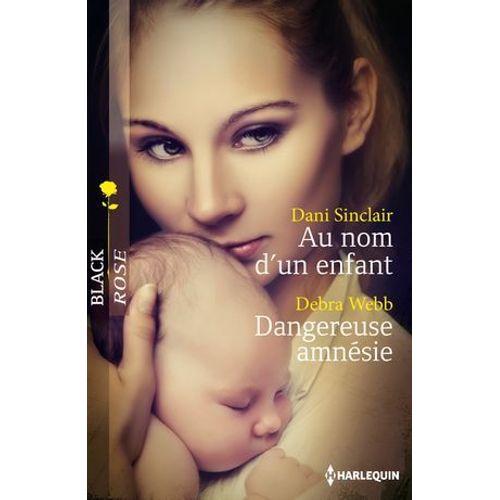 Au Nom D'un Enfant - Dangereuse Amnsie  