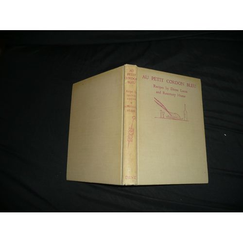 Au Petit Cordon Bleu, 1953, Livre Anglais De Cuisine   de Dione Lucas  Format Livre-tissu 