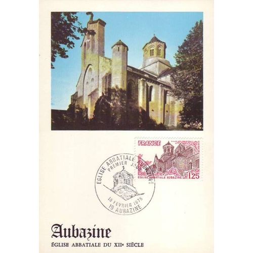 Aubazine Eglise Abbatiale Du Xll E Siecle - Fdc 1er Jour - Ref 000 110