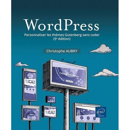 Wordpress - Personnaliser Les Thmes Gutenberg Sans Coder    Format Grand Format 