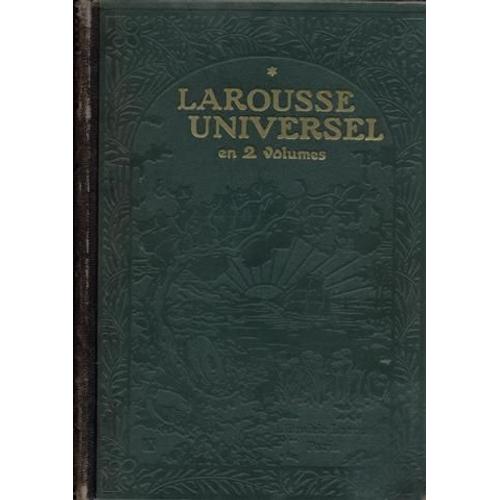 Larousse Universel - 2 Volumes - 1922 / 1923 | Rakuten