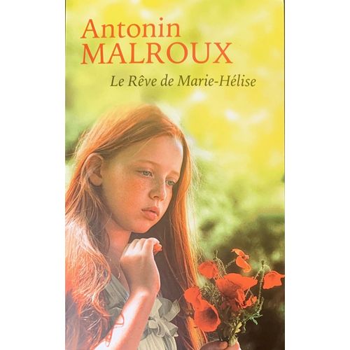 Augustin Malroux   Le Rve De Marie-Hlise   