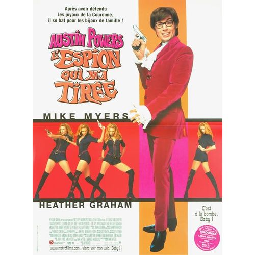 Austin Powers - L'espion Qui M'a Tire - Affiche Originale De Cinma - Format 40x60 - De Jay Roach Avec Mike Myers, Heather Graham, Rob Lowe - Anne 1999