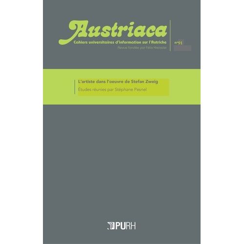 Austriaca, N 91 - L'artiste Dans L' Uvre De Stefan Zweig - L'artiste Dans L'Uvre De Stefan Zweig   de Larcati arturo Pesn  Format Broch 