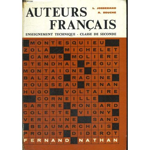 Auteurs Francais. Lecture Expliquees. Classe De Seconde Technique. Programme De 1964   de l. josserand