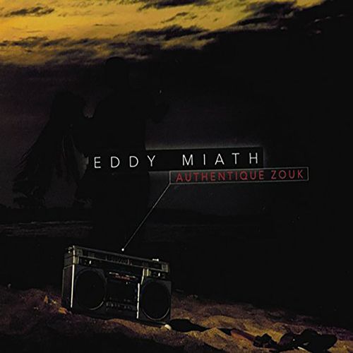 Authentik Zouk - Eddy Miath