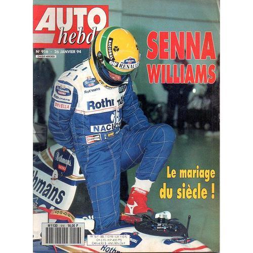 Auto Hebdo N916 01/94-Williams-Senna-Renault-Paris Dakar-Modelisme-O.Z.-Opel-Peugeot-Ford-Bmw-Etc