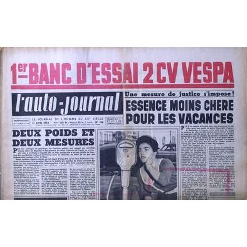 Auto Journal (L') N 196 Du 15/04/1958 - 1er Banc D'essai 2cv Vespa  -  Essence Moins Chere Pour Les Vacances  -  Deux Poids Et Deux Mesures.