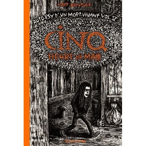 Auto-Psy D'un Mort Vivant Tome 5 - Cinq Heures Du Mattt    Format Album 
