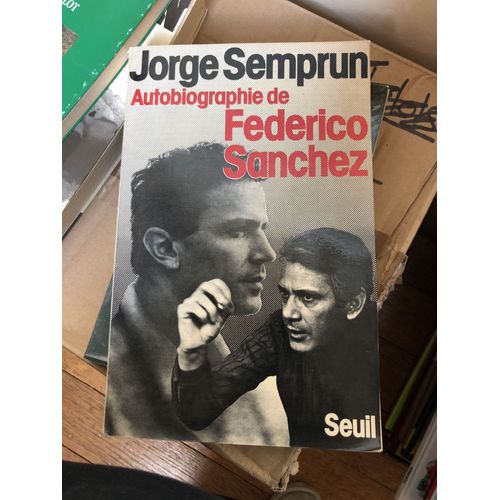 Autobiographie De Frederico Sanchez   de Jorge Semprun  Format Dos carr coll 