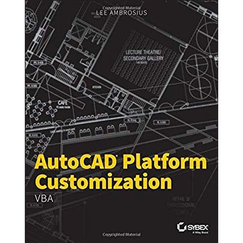 Autocad Platform Customization: Vba   de Lee Ambrosius  Format Poche 