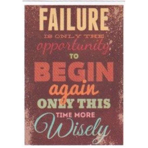 Autocollant - Failure Is Only The Opportunity To Begin Again Only This Time More Wisely (Sticker, Message, Motivation, Encouragement, Anglais, chec, Opportunit, Sagesse)