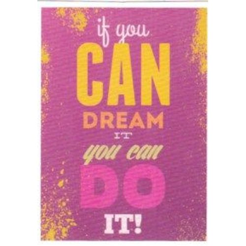 Autocollant - If You Can Dream It, You Can Do It (Sticker, Message Positif, Motivation, Encouragement, Anglais, English, Rver, Faire)