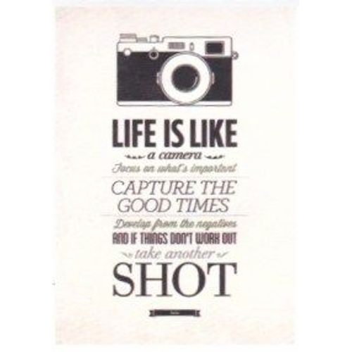Autocollant - Life Is Like A Camera... And If Things Don't Work Out, Take Another Shot. (Sticker, Message, Motivation, Encouragement, Citation, Anglais, Appareil Photo, Vie)