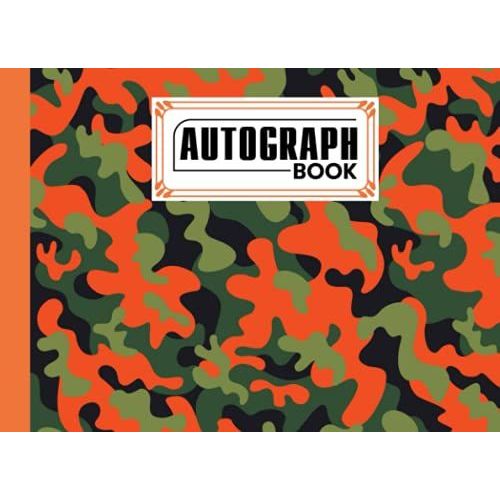 Autograph Book: Camouflage Orange Cover | Signatures Blank Scrapbook, Blank Unlined Keepsake, Keepsake Memory Book, Size 8.25