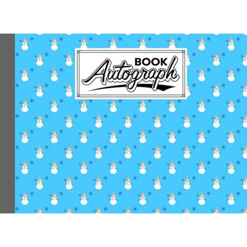 Autograph Book: Snowman Cover | Memory Book, Signature Celebrity Memorabilia Album Gift, Size 8.25