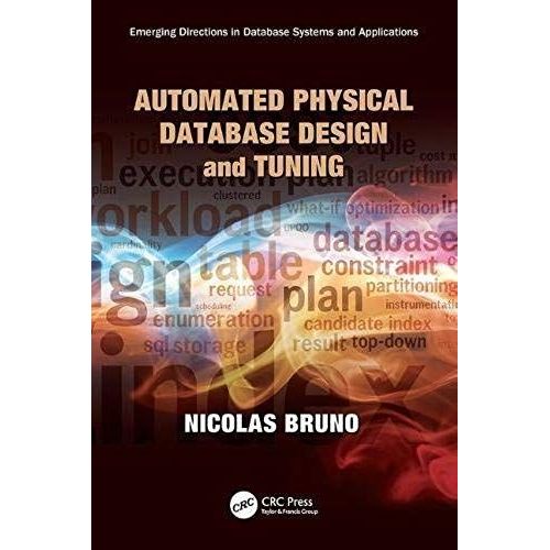 Automated Physical Database Design And Tuning    Format Broch 
