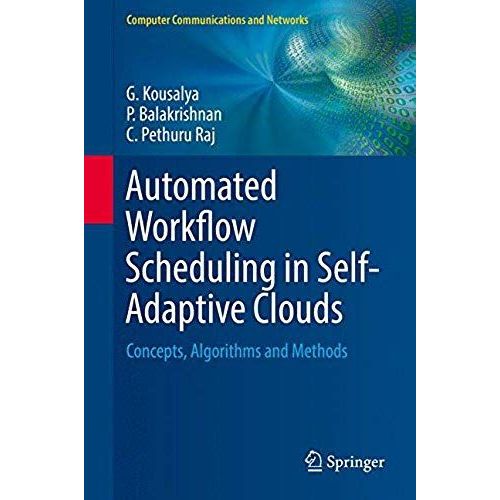 Automated Workflow Scheduling In Self-Adaptive Clouds    Format Reli 