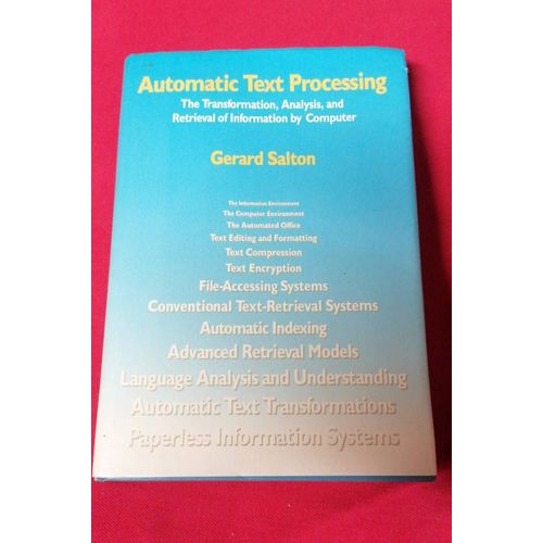 Automatic Text Processing. The Transformation. Analysis. And Retrieval Of Information But Computer. De Grard Salton   