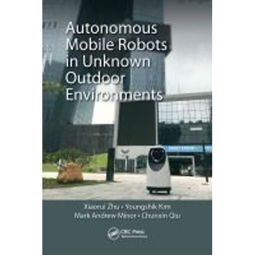 Autonomous Mobile Robots In Unknown Outdoor Environments    Format Broch 
