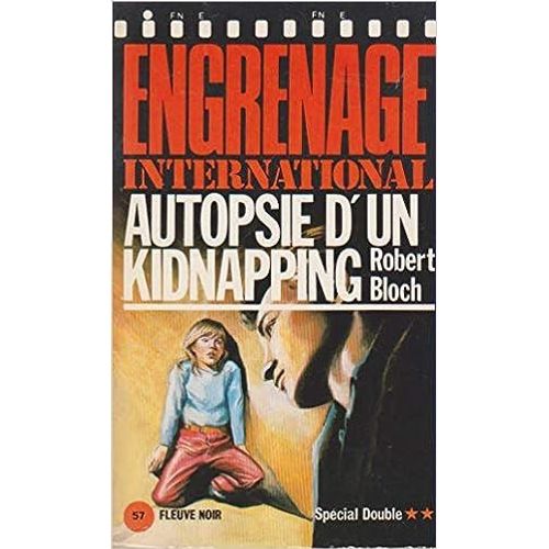Autopsie D'un Kidnapping   de Robert BLOCH 