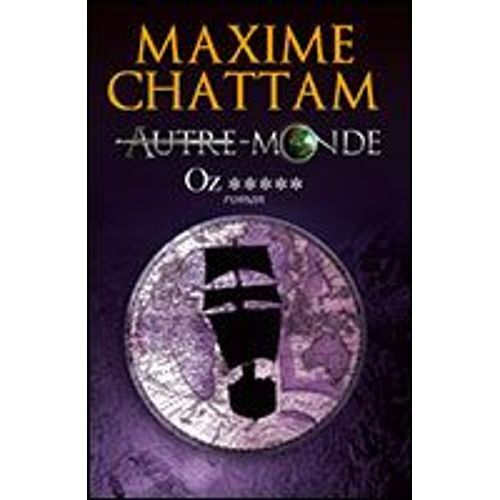 Autre-Monde, Tome 5 : Oz   de Maxime Chattam  Format Beau livre 