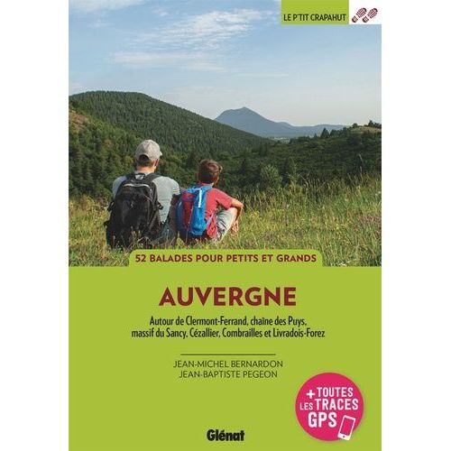 En Auvergne - Autour De Clermont-Ferrand, Chane Des Puys, Massif Du Sancy, Limagne, Pays De Billom    Format Beau livre 
