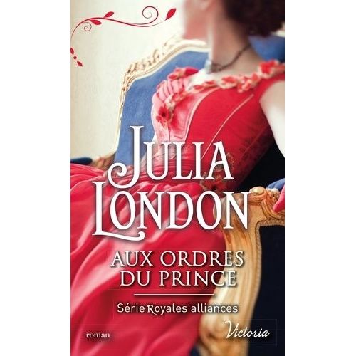 Royales Alliances - Tome 1 - Aux Ordres Du Prince    Format Poche 