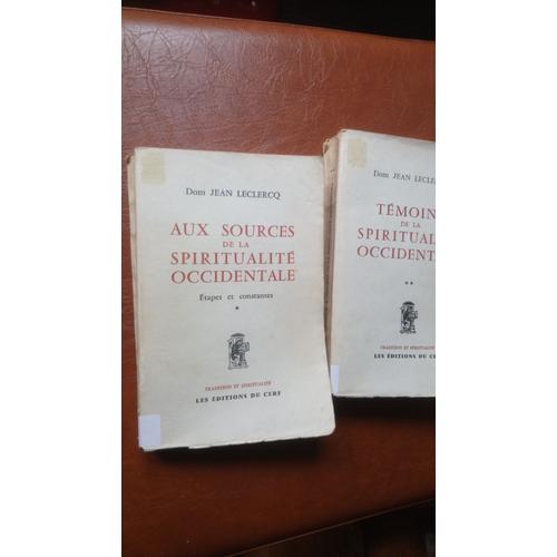 Aux Sources De La Spiritualite Occidentale , 2 Tomes   de Dom Jean Leclercq  Format Broch 