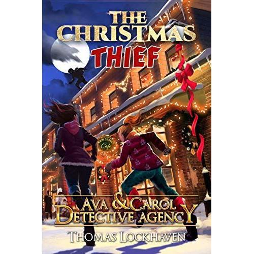 Ava & Carol Detective Agency: The Christmas Thief   de Thomas Lockhaven  Format Broch 