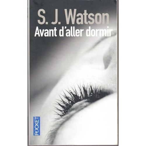 Avant D'aller Dormir   de S-J Watson  Format Broch 