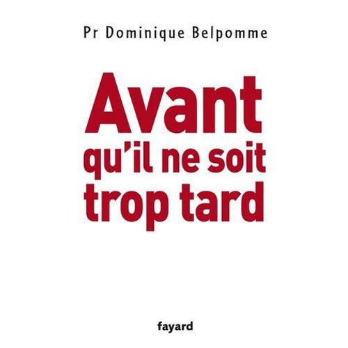 Avant Qu'il Ne Soit Trop Tard  