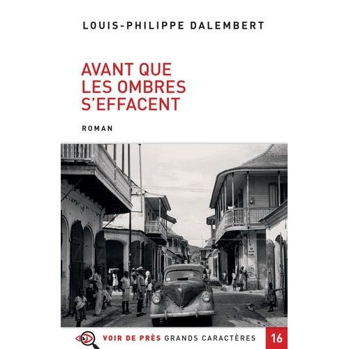 Avant Que Les Ombres S'effacent    Format Grand Format 