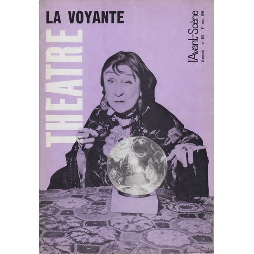 Avant Scne Thtre N 306 : La Voyante Trahie Comdie En 2 Ctes Et 5 Tableau Suivi De Rupture Pice En Un Acte Et Alizon Pice En Un Acte