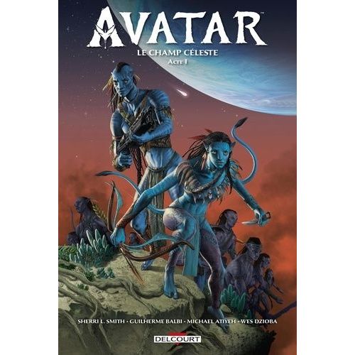 Avatar, Le Champ Cleste Tome 1    Format Album 
