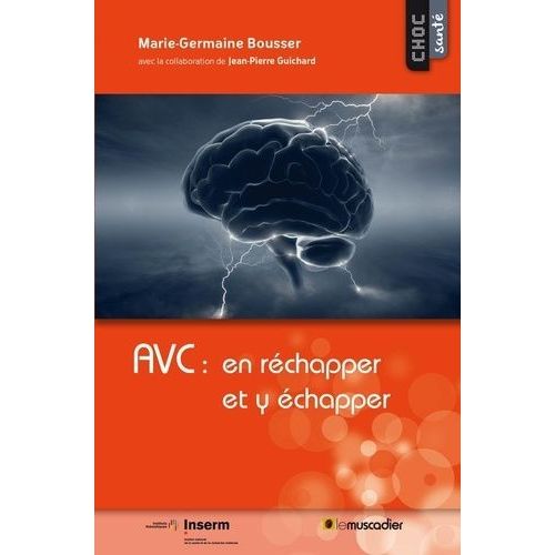 Avc : En Rchapper Et Y chapper   de Bousser Marie-Germaine  Format Beau livre 