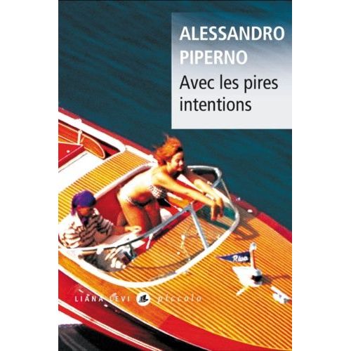 Avec Les Pires Intentions    Format Grand Format 
