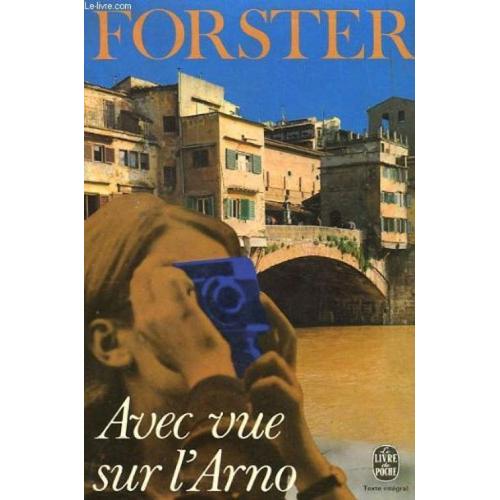 Avec Vue Sur L'arno   de Forster  Format Reli 