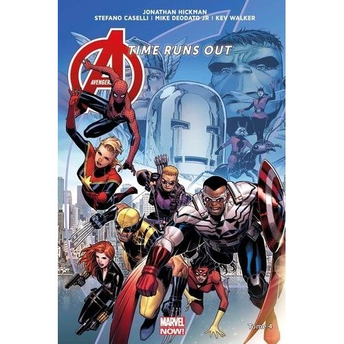 Avengers Time Runs Out - Tome 4 - La Chute Des Dieux    Format Album 
