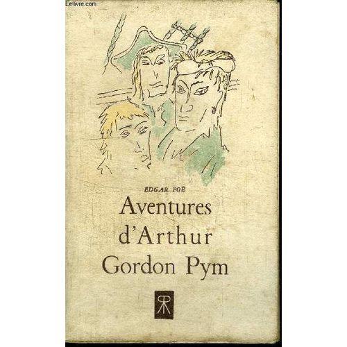 Aventures D'arthur Gordon Pym   de edgar allan poe