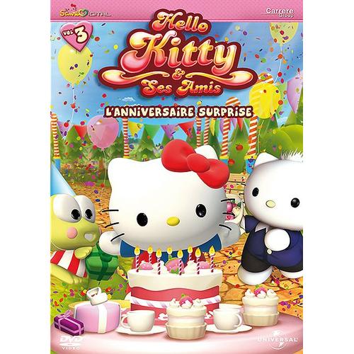 Aventures De Hello Kitty Ses Amis 3 L Anniversaire Surprise Rakuten